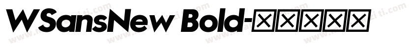 WSansNew Bold字体转换